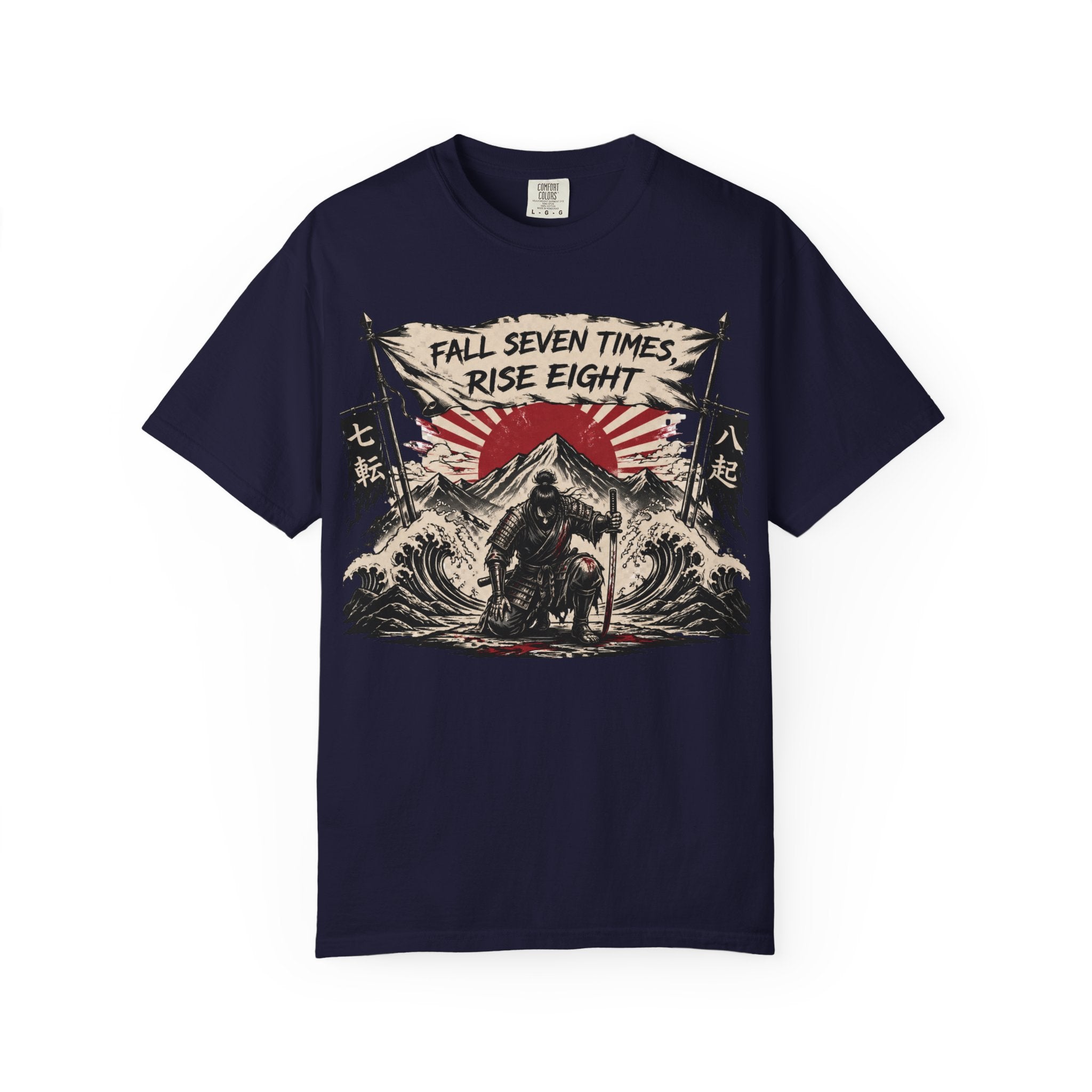 T-Shirt — "Fall Seven Times, Rise Eight" Samurai Graphic Tee