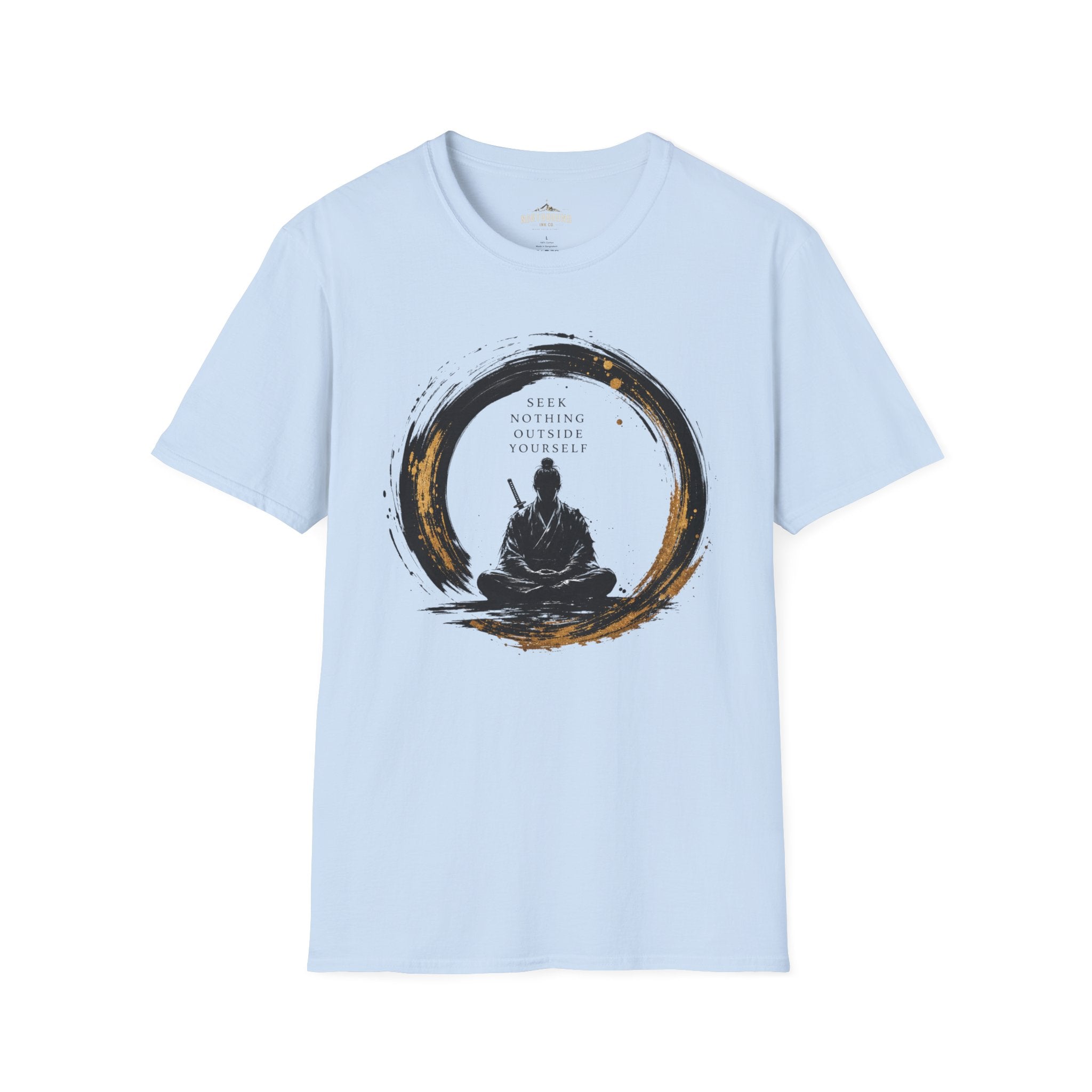 Zen Buddha T‑Shirt — "Seek Nothing Outside Yourself" Meditation Tee